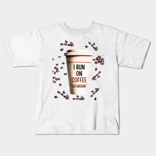 Running on Coffee and Sarcasm! Kids T-Shirt